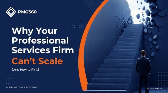 Why Your Professional Services Firm Can’t Scale (And How to Fix It) 