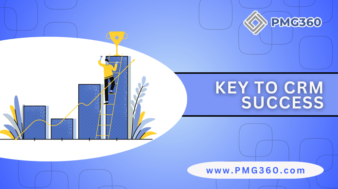  Key to CRM Success with PMG360 