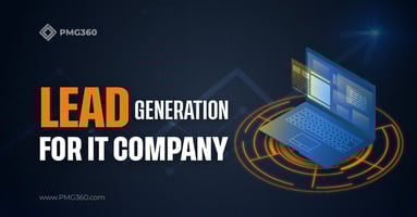  Lead Generation Campaign for an IT Company [Case Study] 