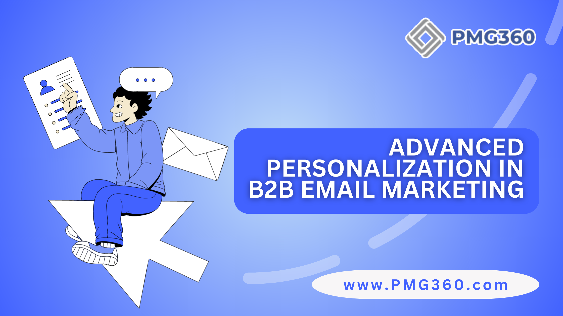 Advanced Personalization in B2B Email Marketing