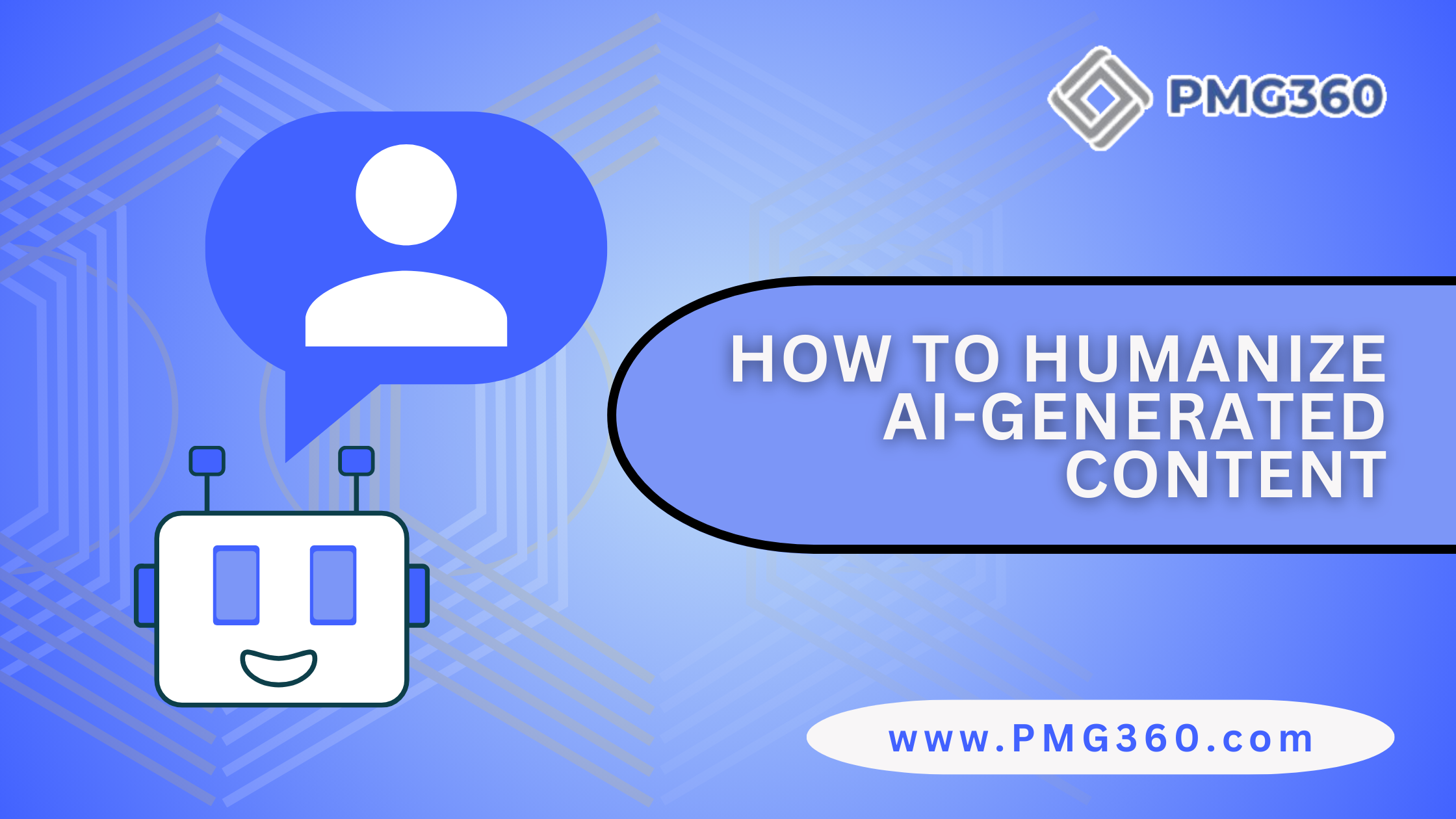 How to Humanize AI-Generated Content: Best and Worst Practices