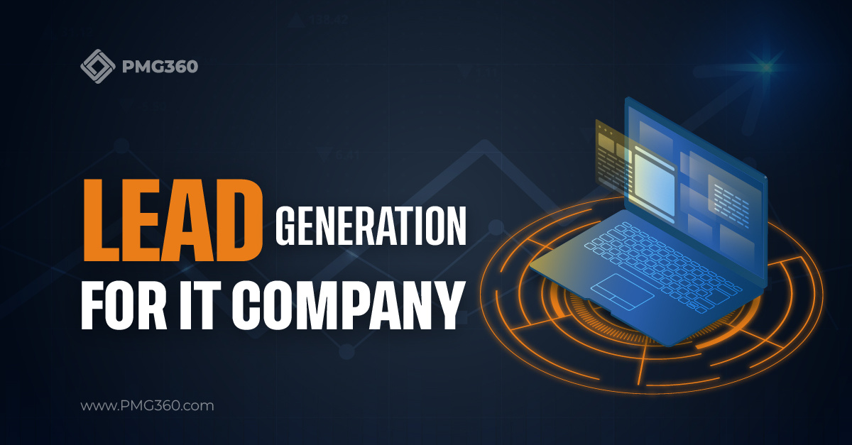 Lead Generation Campaign for an IT Company [Case Study]