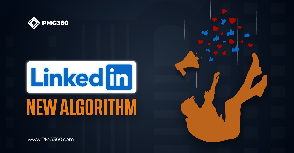 LINKEDIN’S ALGORITHM JUST CHANGED. WHAT IT MEANS FOR YOUR BUSINESS STRATEGY