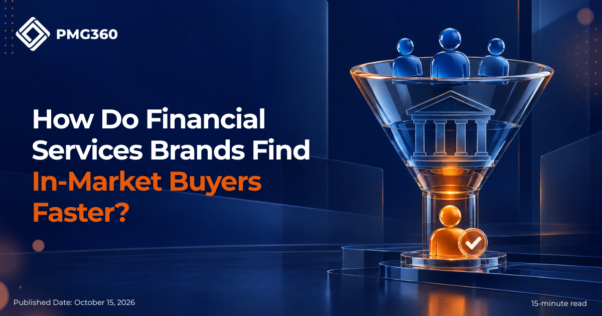 How Do Financial Services Brands Find In-Market Buyers Faster?